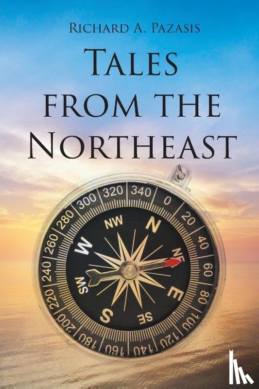 Pazasis, Richard A. - Tales from the Northeast