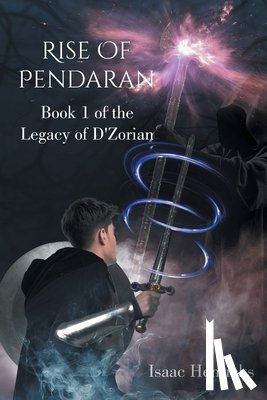 Henricks, Isaac - Rise of Pendaran