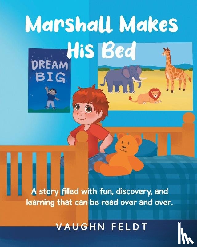 Feldt, Vaughn - Marshall Makes His Bed