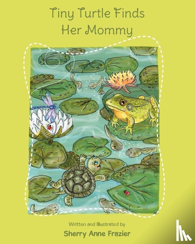 Frazier, Sherry Anne - Tiny Turtle Finds Her Mommy