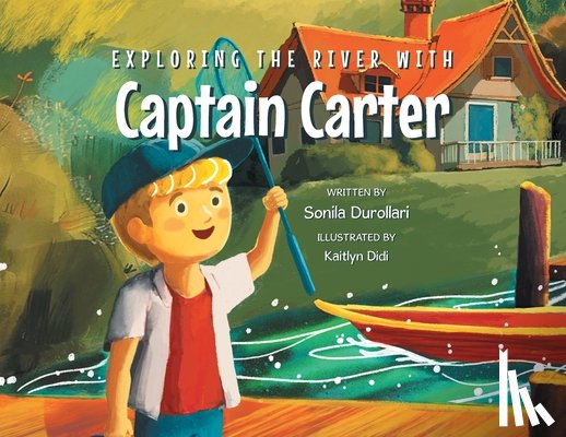 Durollari, Sonila - Exploring the River with Captain Carter