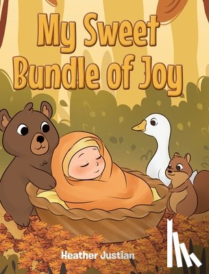 Justian, Heather - My Sweet Bundle of Joy