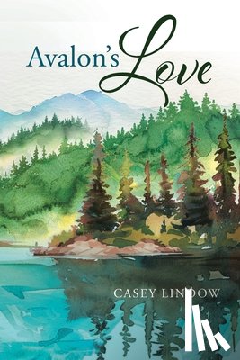 Lindow, Casey - Avalon's Love