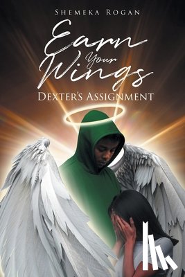 Rogan, Shemeka - Earn Your Wings