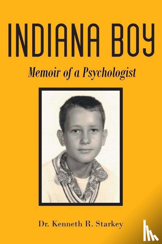 Starkey, Kenneth R. - Indiana Boy
