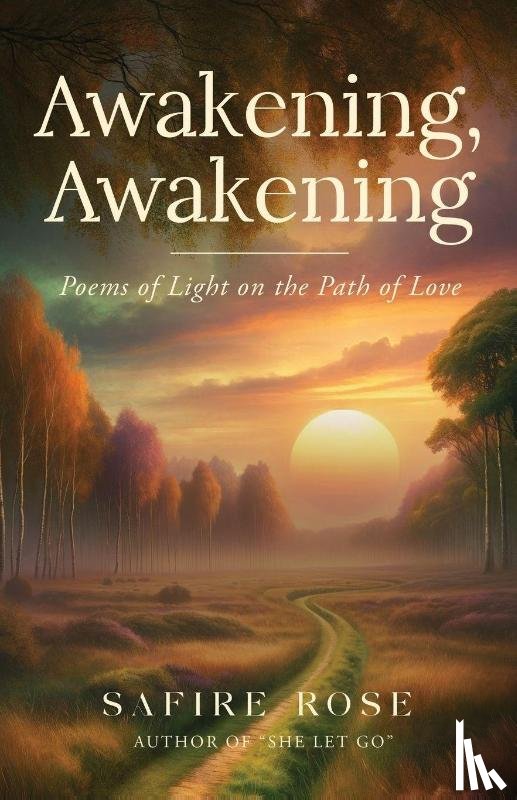 Rose, Safire - Awakening, Awakening