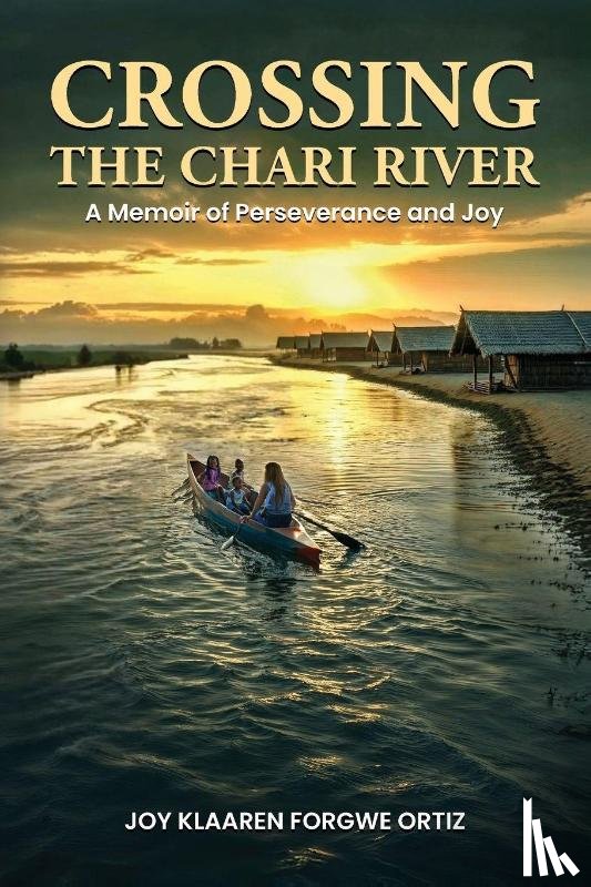 Forgwe Ortiz, Joy Klaaren - Crossing The Chari River