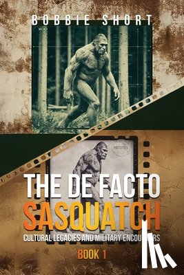 Short, Bobbie - The De Facto Sasquatch
