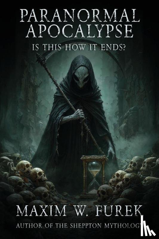 Furek, Maxim W. - Paranormal Apocalypse