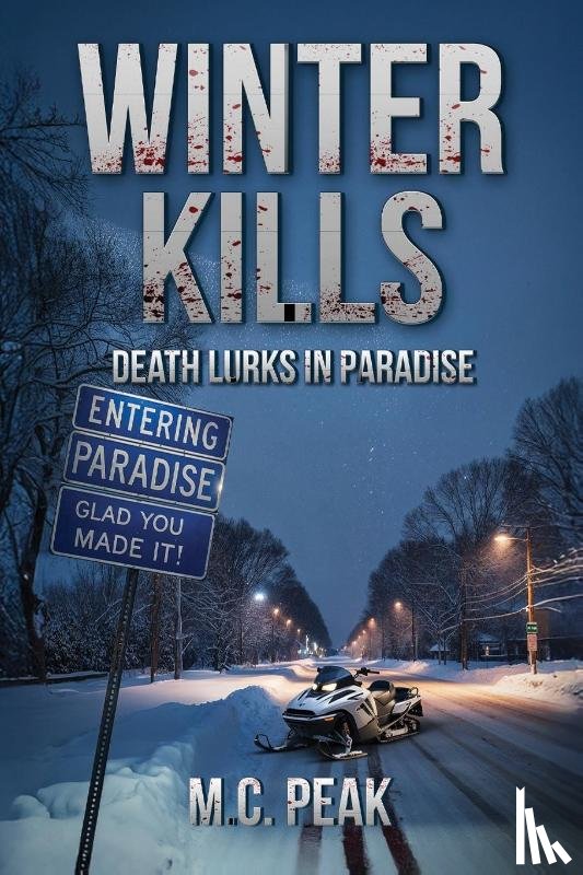 Peak, M. C. - Winter Kills