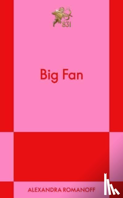 Romanoff, Alexandra - Big Fan