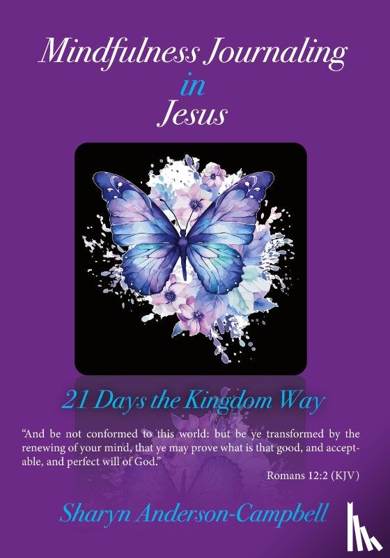 Anderson-Campbell, Sharyn - Mindfulness Journaling in Jesus
