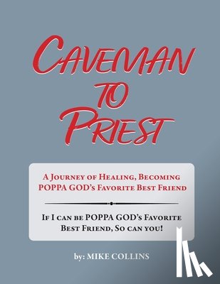 Collins, Mike - Caveman to Priest