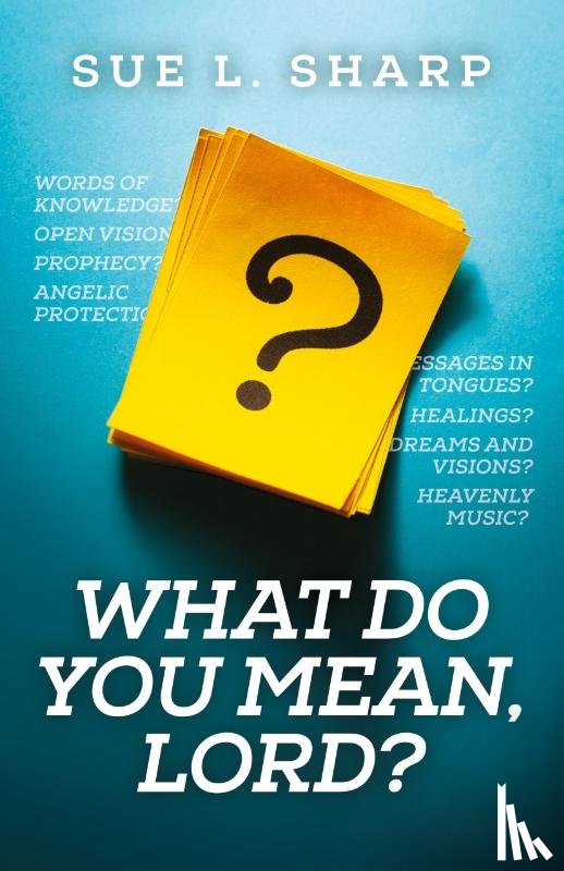 Sharp, Sue L. - What Do You Mean, Lord?