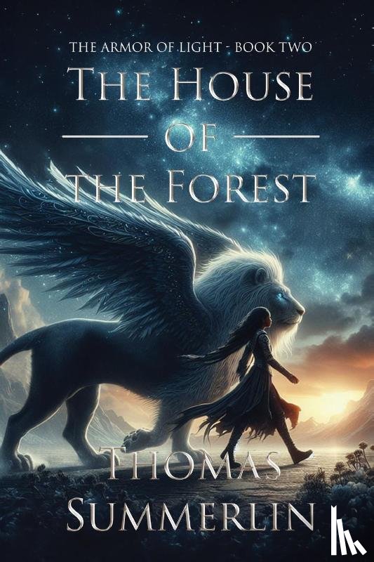 Summerlin, Thomas - The House of the Forest
