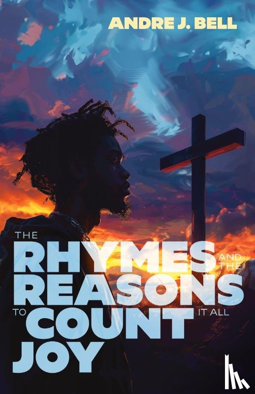 Bell, Andre - The Rhymes and the Reasons