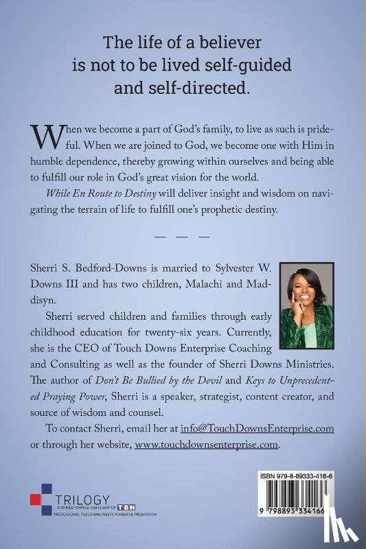 Downs, Sherri S. - While en Route to Destiny