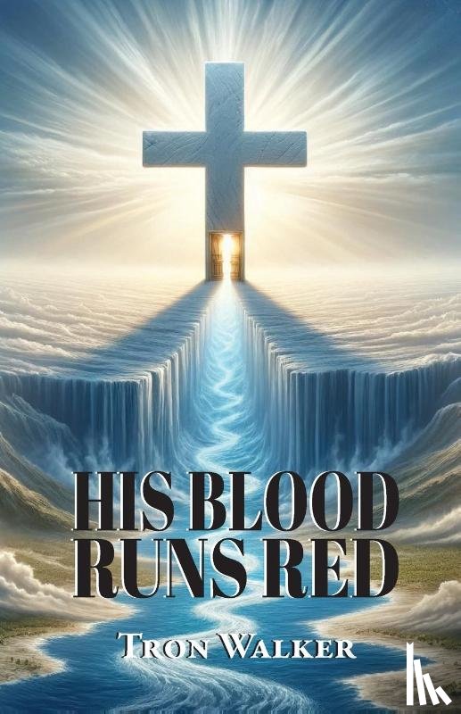 Walker, Tron - His Blood Runs Red