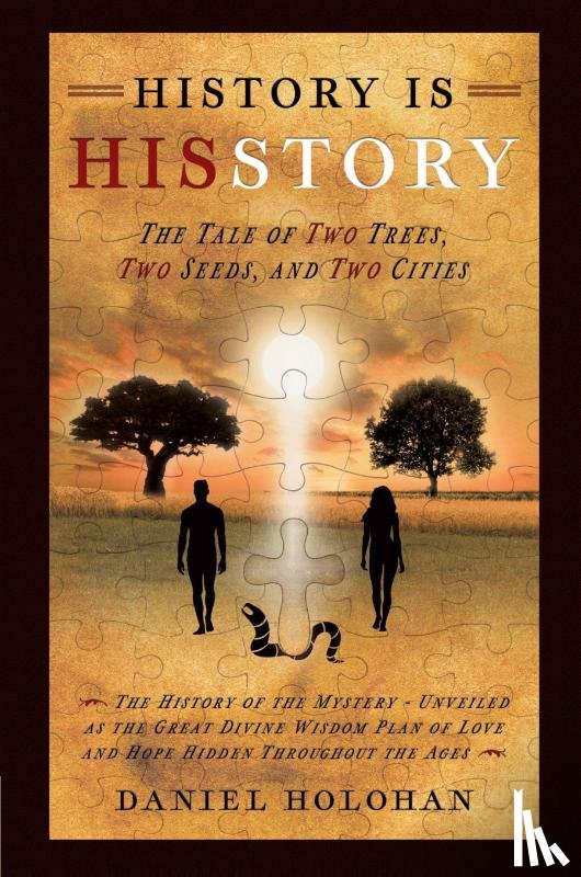 Holohan, Daniel - History Is His Story