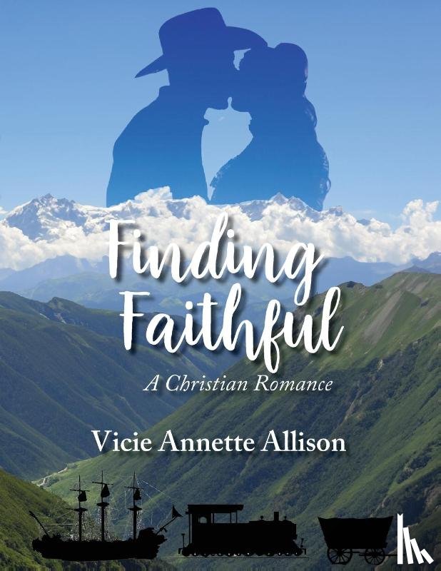 Allison, Vicie Annette - Finding Faithful