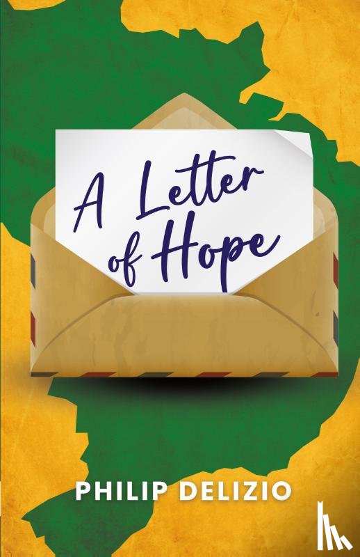 Delizio, Philip - A Letter of Hope