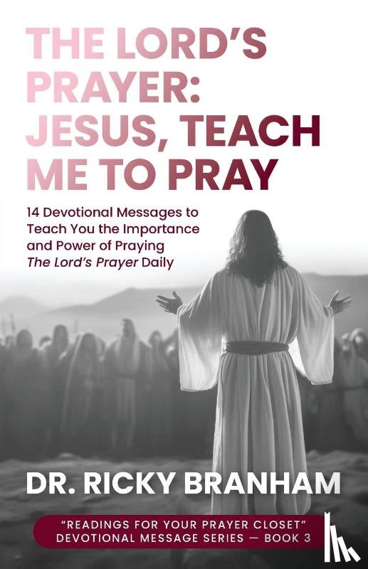 Branham, Ricky - The Lord's Prayer