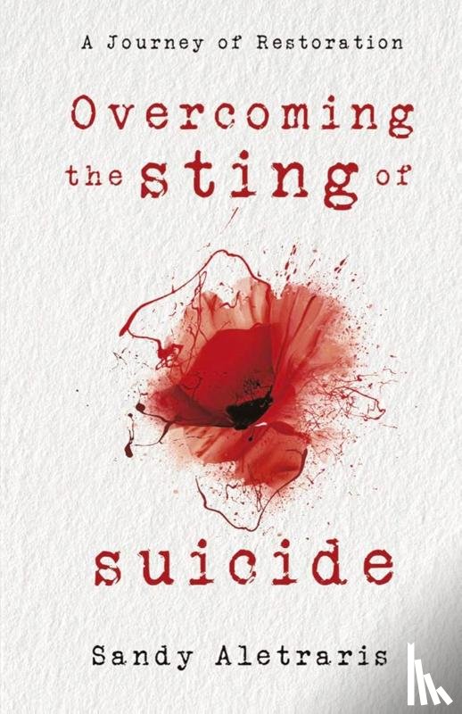 Aletraris, Sandy - Overcoming the Sting of Suicide