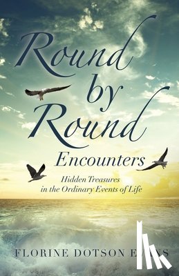 Evans, Florine Dotson - Round by Round Encounters