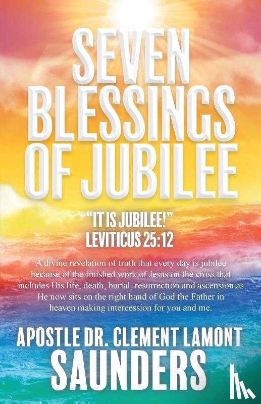 Saunders, Clement Lamont - Seven Blessings of Jubilee
