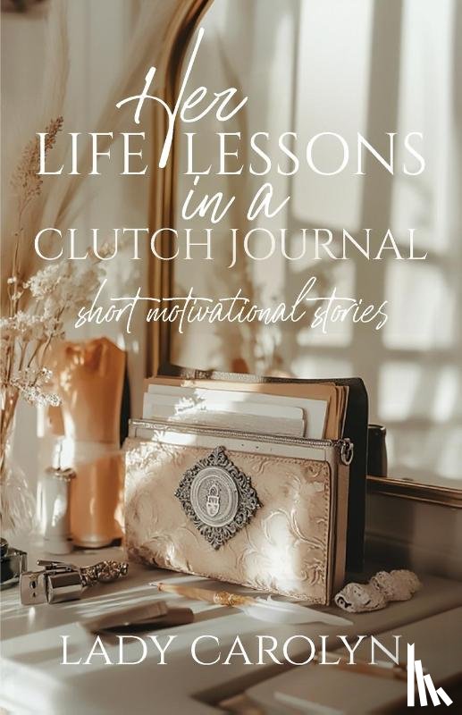 Jenkins, Carolyn - Her Life Lessons in a Clutch Journal
