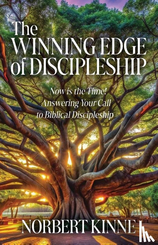 Kinne, Norbert - The Winning Edge of Discipleship