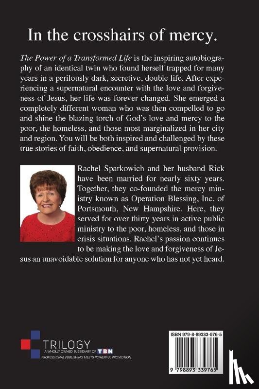 Sparkowich, Rachel R. - The Power of a Transformed Life