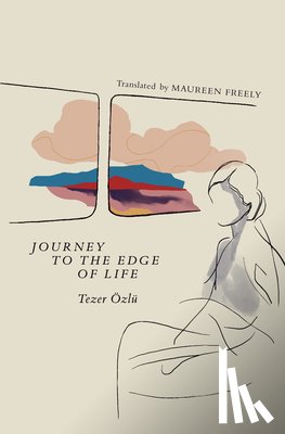 Özlü, Tezer - Journey to the Edge of Life