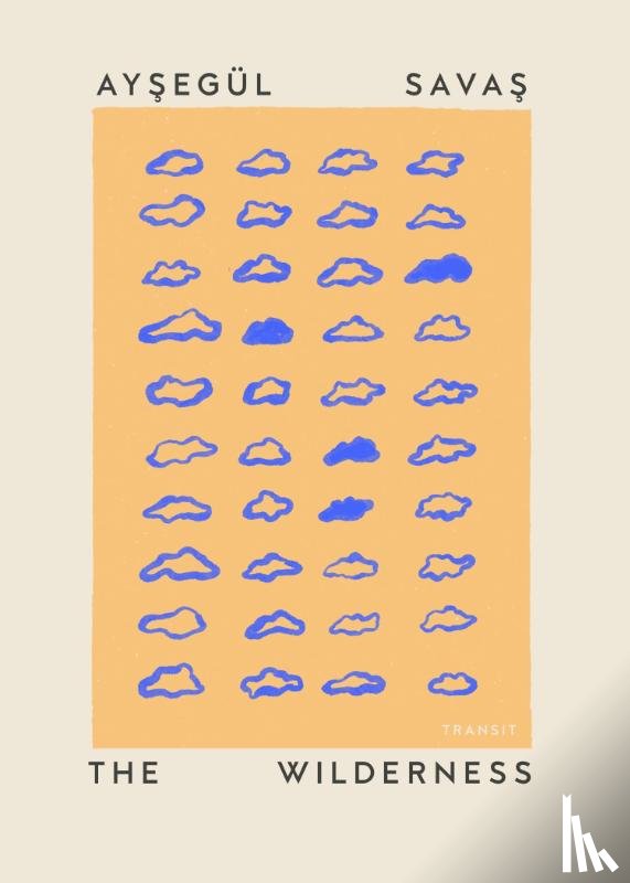 Savas, Aysegul - The Wilderness