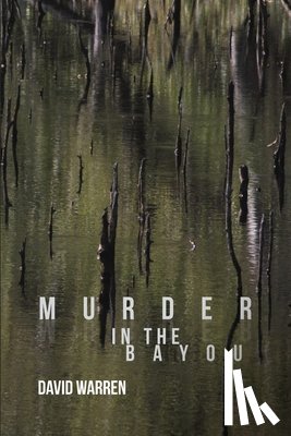 Warren, David - Murder in the Bayou