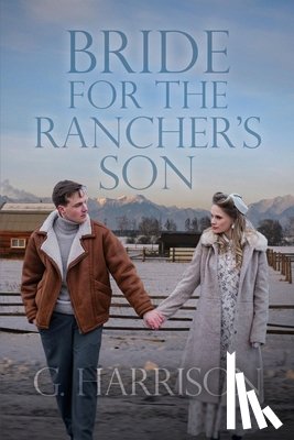 Harrison, G. - Bride for the Rancher's Son