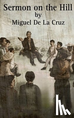 De La Cruz, Miguel - Sermon on the Hill