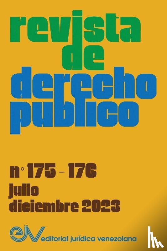  - REVISTA DE DERECHO PÚBLICO (Venezuela), No. 175-176 (julio-diciembre 2023)
