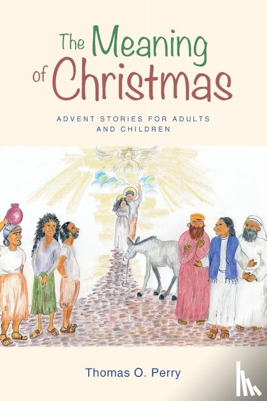 Perry, Thomas O. - The Meaning of Christmas