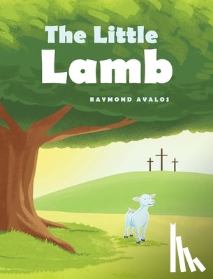 Avalos, Raymond - The Little Lamb