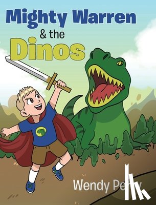 Perry, Wendy - Mighty Warren & the Dinos