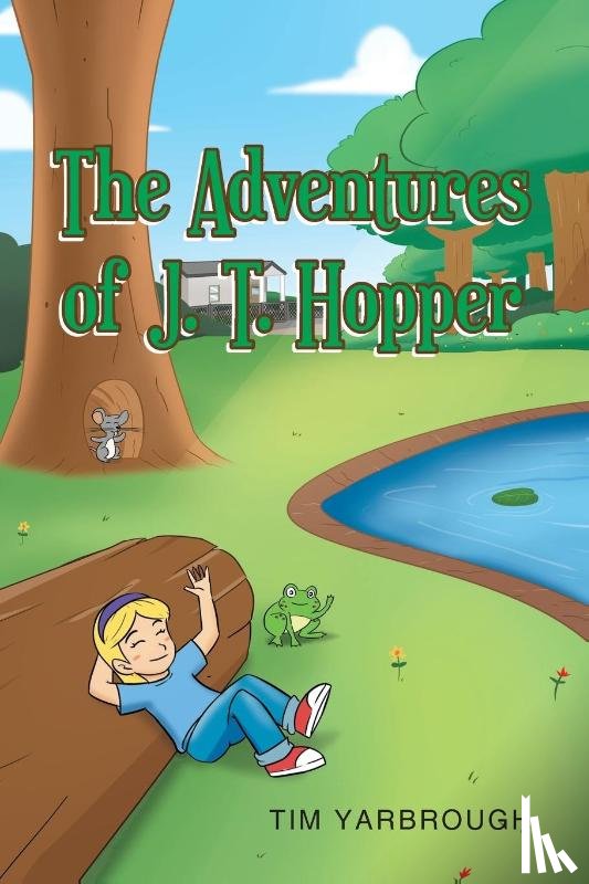 Yarbrough, Tim - The Adventures of J. T. Hopper
