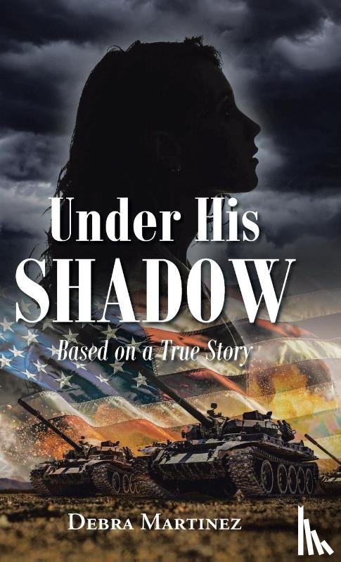 Martinez, Debra - Under His Shadow