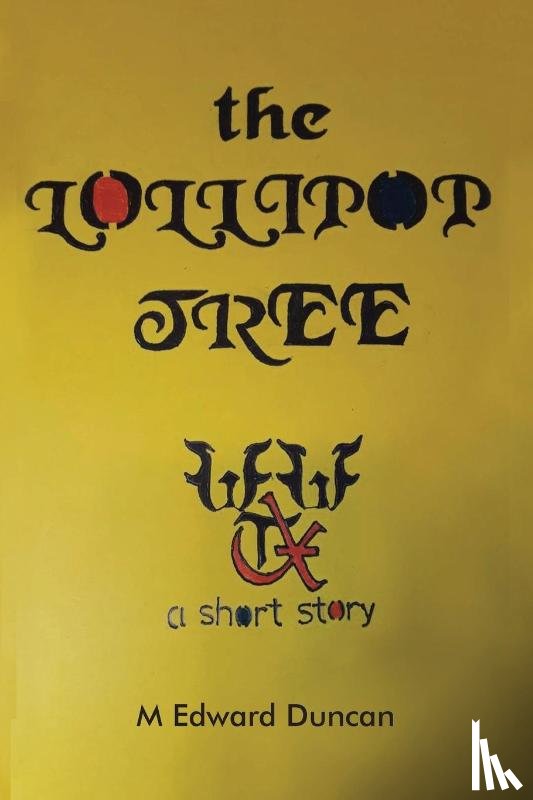 Duncan, M Edward - The Lollipop Tree