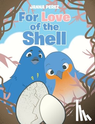 Perez, Janna - For Love of the Shell