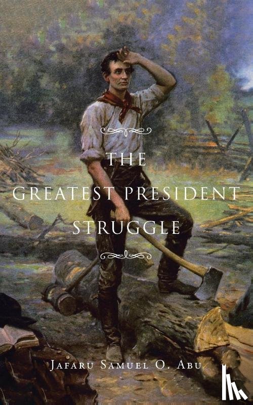 O. Abu, Jafaru Samuel - The Greatest President Struggle
