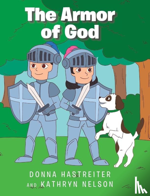 Hastreiter, Donna, Kathryn - The Armor of God