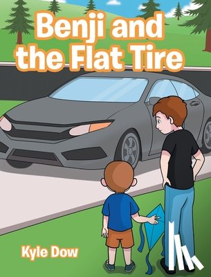 Dow, Kyle - Benji and the Flat Tire