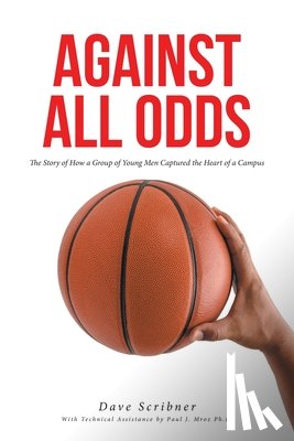 Scribner, Dave - AGAINST ALL ODDS