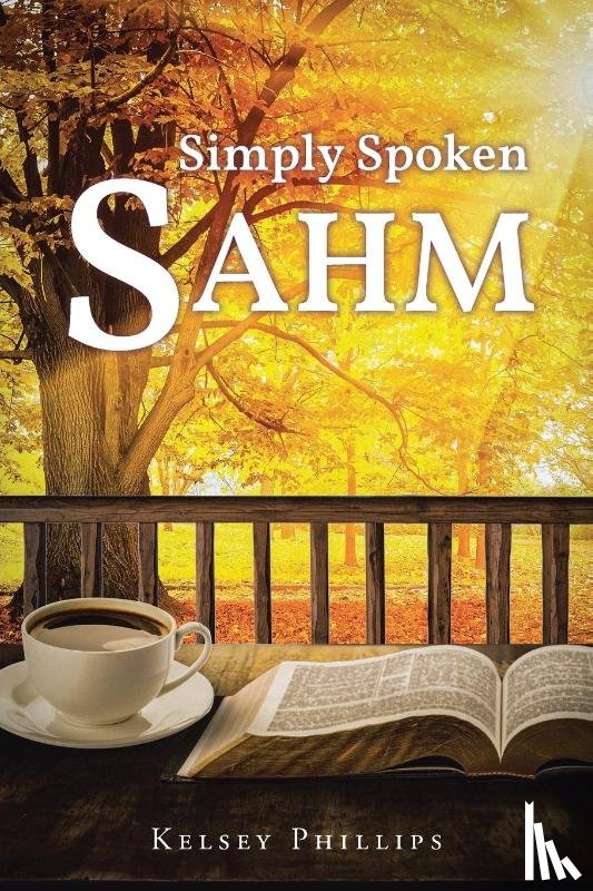 Phillips, Kelsey - Simply Spoken SAHM
